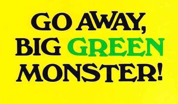 《
Big
Green
Monster
大绿怪
）》